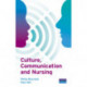Culture, Communication and Nursing