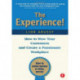 The Experience: How to Wow Your Customers and Create a Passionate Workplace