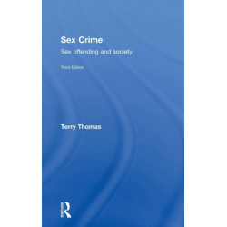 Sex Crime: Sex offending and society