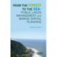 From the Forest to the Sea - Public Lands Management and Marine Spatial Planning