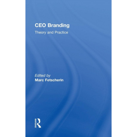 CEO Branding: Theory and Practice