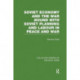 Soviet Economy and the War bound with Soviet Planning and Labour: Four Studies