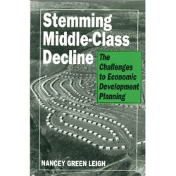 Stemming Middle-Class Decline: The Challenges to Economic Development