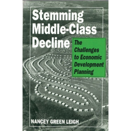 Stemming Middle-Class Decline: The Challenges to Economic Development