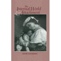 The Internal World and Attachment