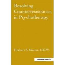 Resolving Counterresistances In Psychotherapy