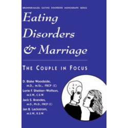 Eating Disorders And Marriage: The Couple In Focus Jan B.