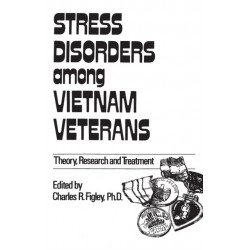 Stress Disorders Among Vietnam Veterans: Theory, Research