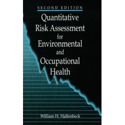 Quantitative Risk Assessment for Environmental and Occupational Health