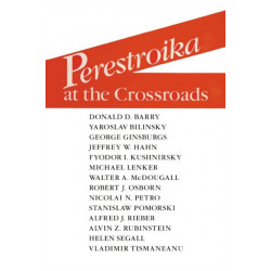 Perestroika at the Crossroads