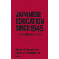 Japanese Education since 1945: A Documentary Study