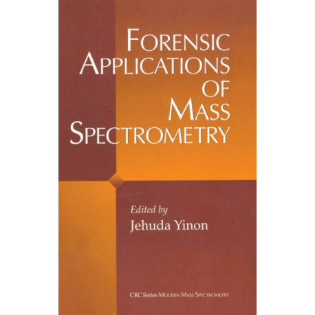 Forensic Applications of Mass Spectrometry