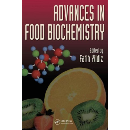 Advances in Food Biochemistry