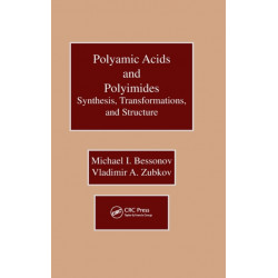 Polyamic Acids and Polyimides: Synthesis, Transformations, and Structure