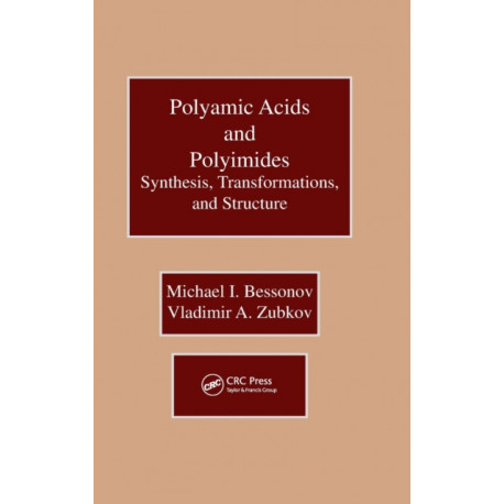 Polyamic Acids and Polyimides: Synthesis, Transformations, and Structure