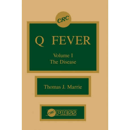 Q Fever, Volume I: The Disease