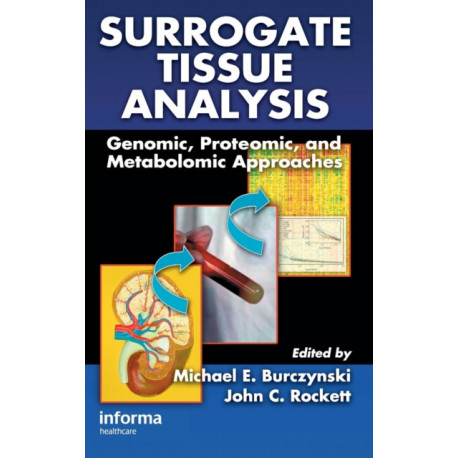 Surrogate Tissue Analysis: Genomic, Proteomic, and Metabolomic Approaches