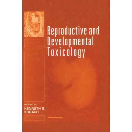 Reproductive and Developmental Toxicology