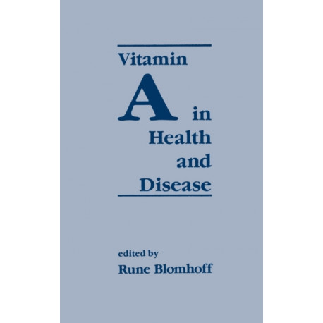 Vitamin A in Health and Disease