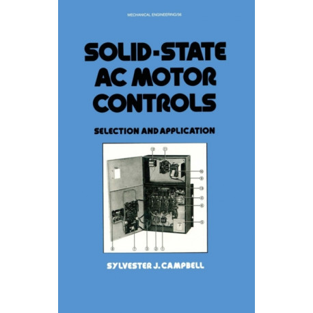 Solid-State AC Motor Controls: Selection and Application