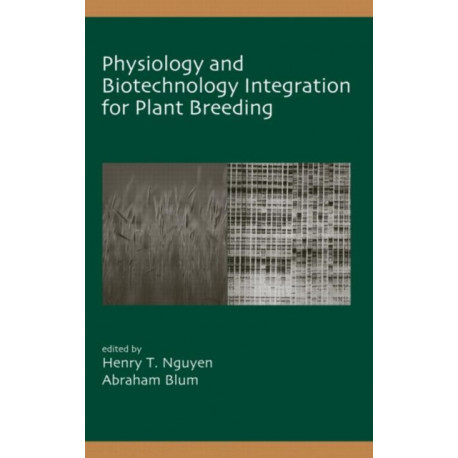 Physiology and Biotechnology Integration for Plant Breeding