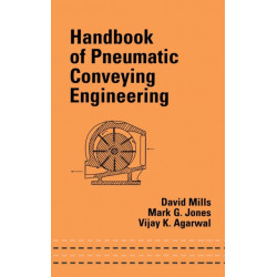 Handbook of Pneumatic Conveying Engineering