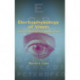 Electrophysiology of Vision: Clinical Testing and Applications