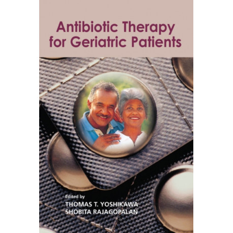 Antibiotic Therapy for Geriatric Patients