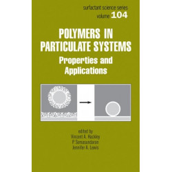 Polymers in Particulate Systems: Properties and Applications