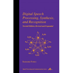 Digital Speech Processing: Synthesis, and Recognition, Second Edition,