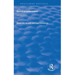 Xenotransplantation: Law and Ethics