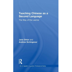 Teaching Chinese as a Second Language: The Way of the Learner