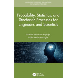 Probability, Statistics, and Stochastic Processes for Engineers and Scientists