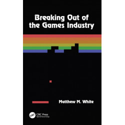 Breaking Out of the Games Industry