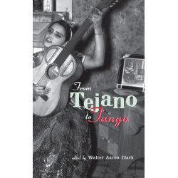 From Tejano to Tango: Essays on Latin American Popular Music