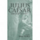 Julius Caesar: New Critical Essays