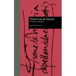 Toms Luis de Victoria: A Guide to Research