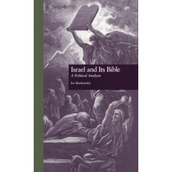 Israel and Its Bible: A Political Analysis