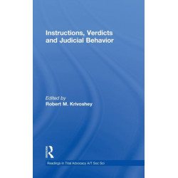 Instructions, Verdicts, and Judicial Behavior