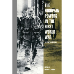 The European Powers in the First World War: An Encyclopedia