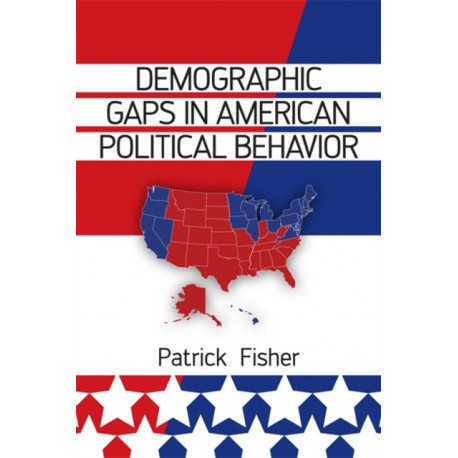 Demographic Gaps in American Political Behavior