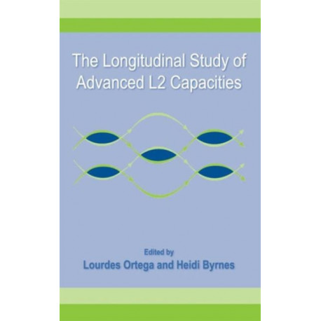 The Longitudinal Study of Advanced L2 Capacities