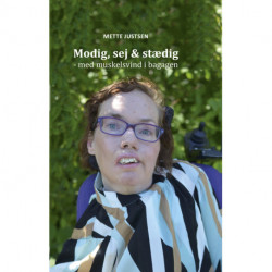 Modig, sej & stædig: med muskelsvind i bagagen