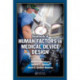 Handbook of Human Factors in Medical Device Design