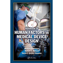 Handbook of Human Factors in Medical Device Design
