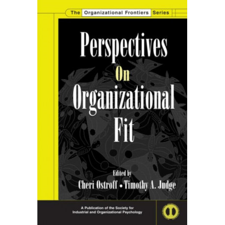 Perspectives on Organizational Fit