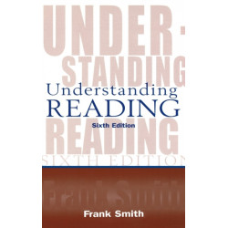 Understanding Reading: A Psycholinguistic Analysis of Reading and Learning to Read