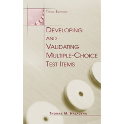 Developing and Validating Multiple-choice Test Items