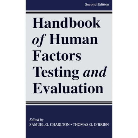 Handbook of Human Factors Testing and Evaluation