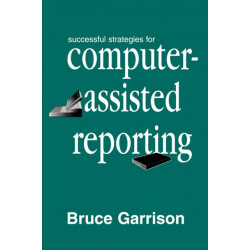 Successful Strategies for Computer-assisted Reporting